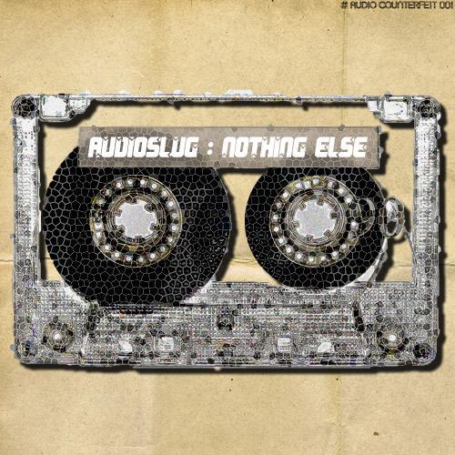 Audioslug-Nothing Else