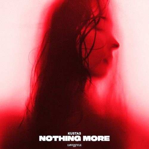 Kusta5-Nothing More