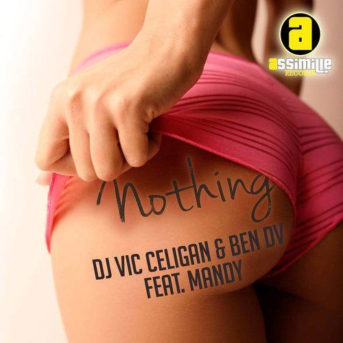 Vic Celigan & Ben Dv Feat Mandy-Nothing