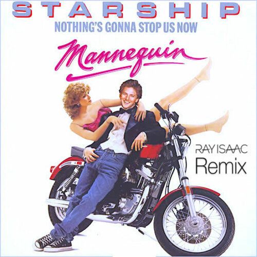 Starship, RAY  ISAAC-Nothing's Gonna Stop Us Now