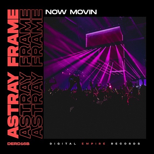 Astray Frame-Now Movin