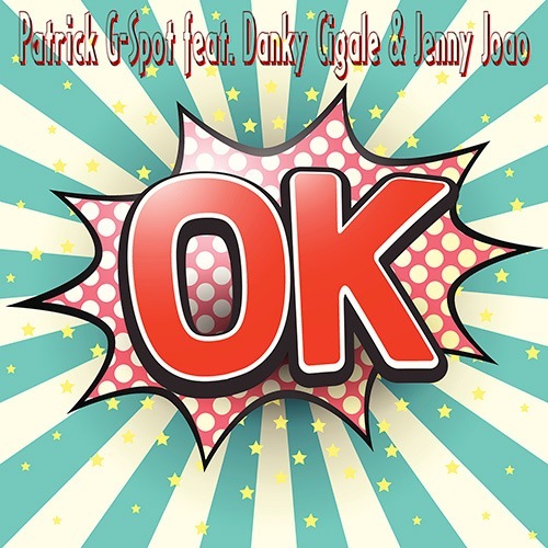 Patrick G-spot Feat. Danky Cigale & Jenny Joao-Ok