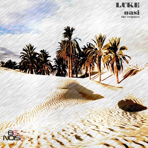 Luke-Oasi (the Remixes)
