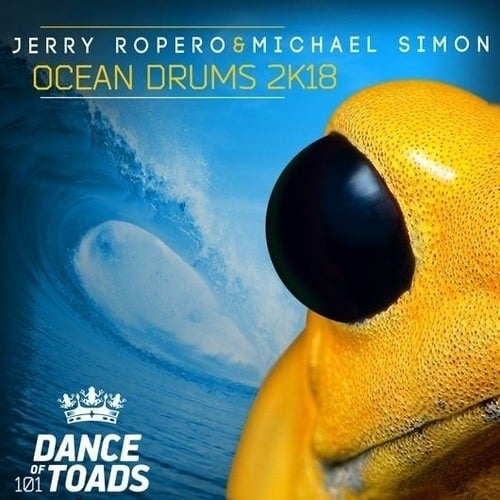 Jerry Ropero & Michael Simon, Jerry Ropero, Michael Simon-Ocean Drums 2k18