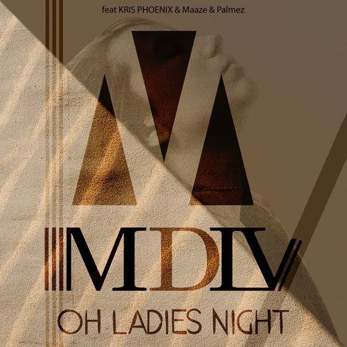 Mdlv Feat Kris Phoenix & Maaze & Pamlez-Oh Ladies Night