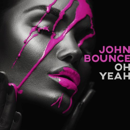 John Bounce-Oh Yeah