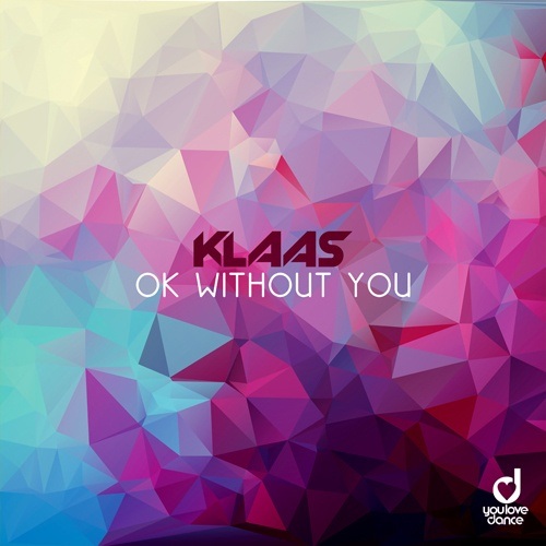 Klaas-Ok Without You