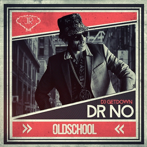 Dr No Feat. Dj Getdown-Old School