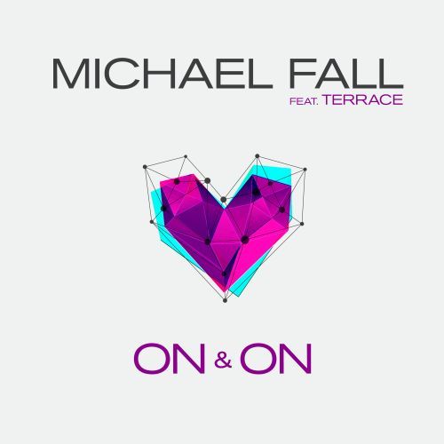 Michael Fall Feat. Terrace-On & On