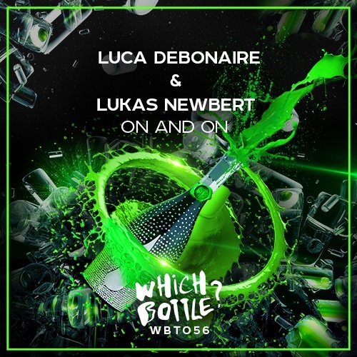 Luca Debonaire & Lukas Newbert-On And On