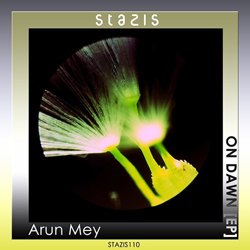Arun Mey-On Dawn [ep]