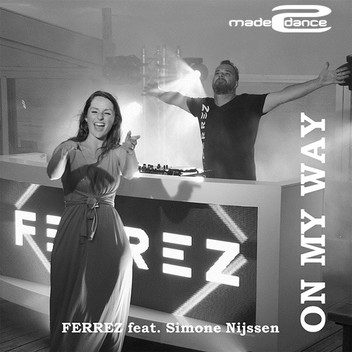 FERREZ Feat. Simone Nijssen-On My Way