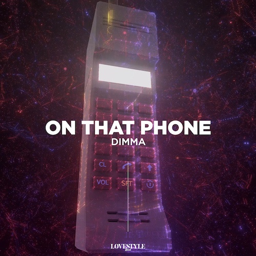 Dimma-On That Phone