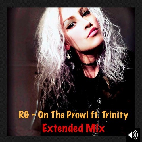 Rg Ft. Trinity-On The Prowl