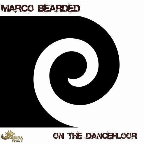 Marco Bearded, Martin Trevis-On The Dancefloor