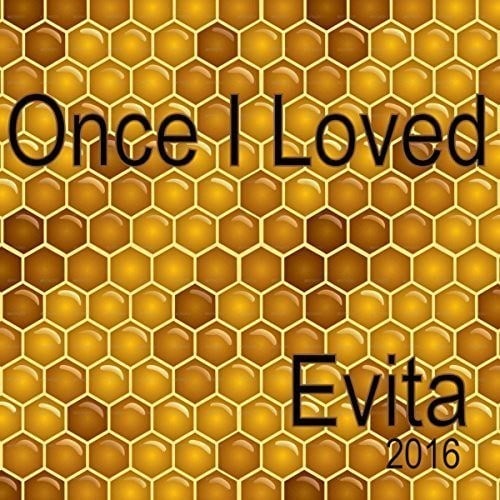 Evita-Once I Loved