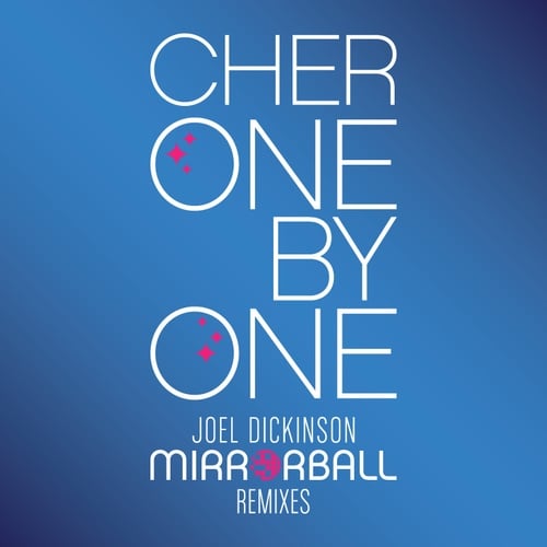 Cher, Joel Dickinson-One By One (joel Dickinson Mix)