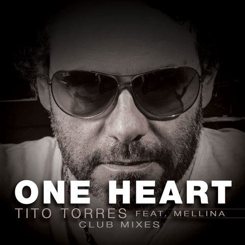 Tito Torres Feat Mellina-One Heart