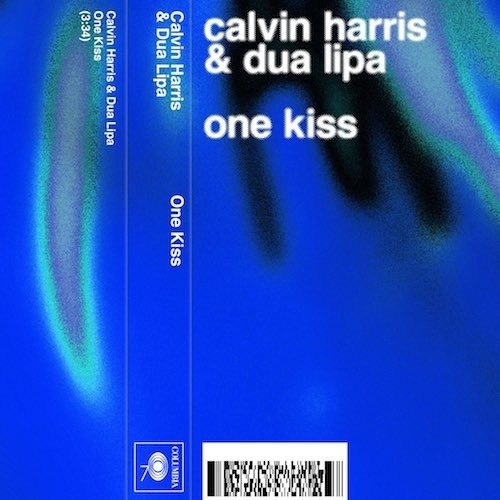 Calvin Harris & Dua Lipa, David Noakes, Denis First & Reznikov , Fubu , Roberto Rios &  Dan Sparks , Trp -One Kiss (part 1 Remixes)