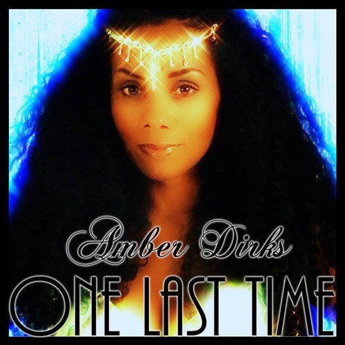 Amber Dirks-One Last Time