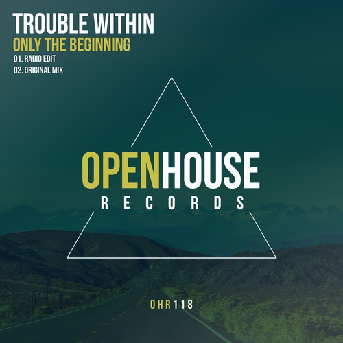 Trouble Within-Only The Beginning