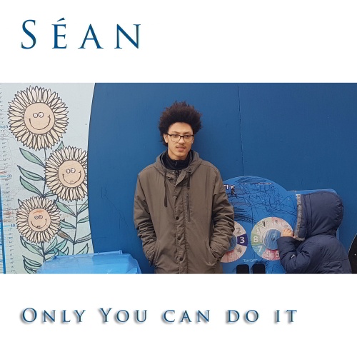 Séan-Only You Can Do It