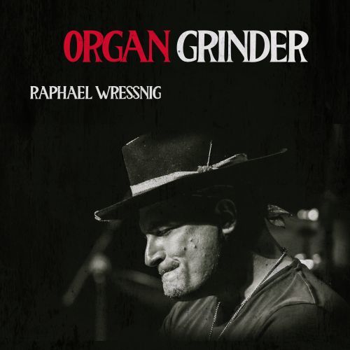 Raphael Wressnig-Organ Grinder