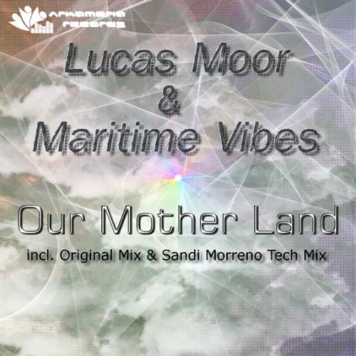 Lucas Moor And Maritime Vibes-Our Mother Land