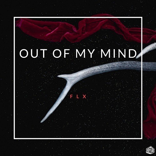 Flx-Out Of My Mind (original Mix)