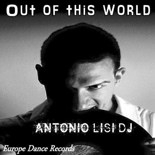Antonio Lisi Dj-Out Of This World