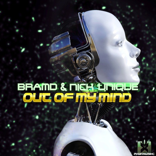 Bramd & Nick Unique-Out Of My Mind