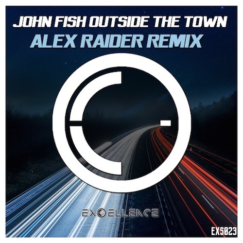John Fish, Alex Raider-Outside The Town