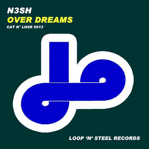 N3sh-Over Dreams