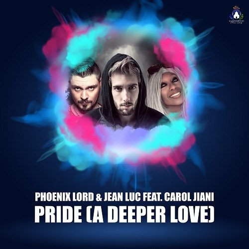 Phoenix Lord & Jean Luc Feat. Carol Jiani-Pride (a Deeper Love)