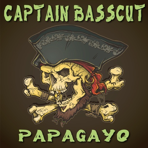 Captain Basscut-Papagayo