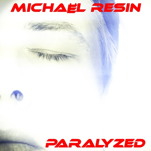 Michael Resin-Paralyzed (radio Edit)