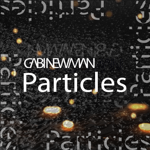 Gabi Newman-Particles