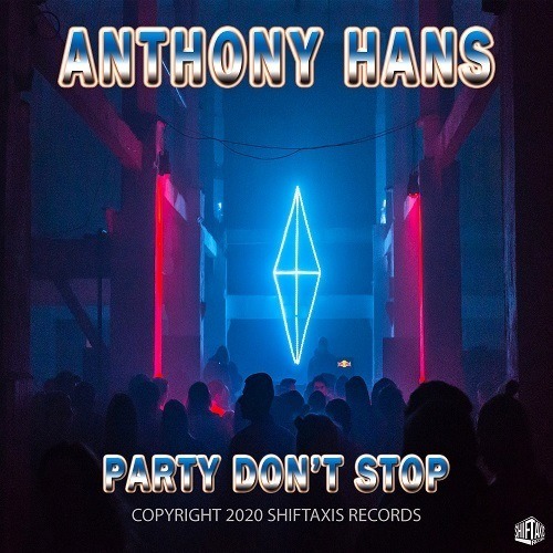 Anthony Hans-Party Don’t Stop
