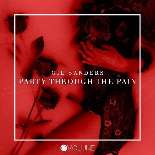 Gil Sanders-Party Through The Pain