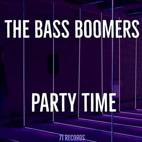 The Bass Boomers-Party Time