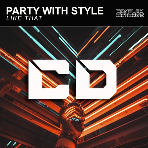 Party With Style - Like That