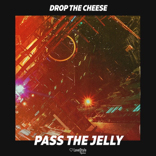 Pass The Jelly
