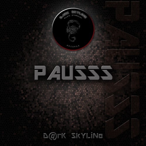Dark Skyline-Pausss