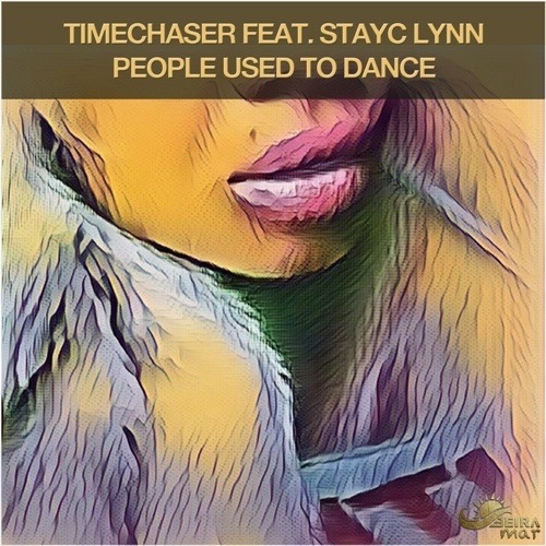 Timechaser Feat. Stayc Lynn-People Used To Dance