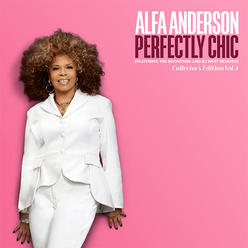 Alfa Anderson, Boomtang, 83 West-Perfectly Chic