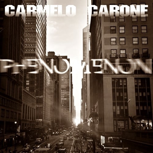 Carmelo Carone-Phenomenon (album Part 2)