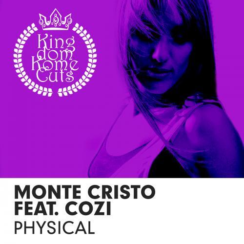 Monte Cristo Feat Cozi-Physical