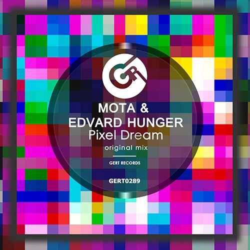 Mota & Edvard Hunger-Pixel Dream