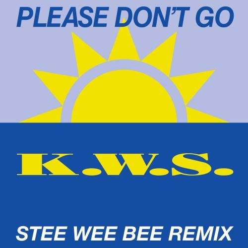 K.w.s.-Please Don't Go