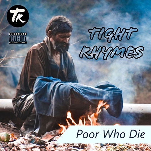 Tight Rhymes, B Van Dijk-Poor Who Die